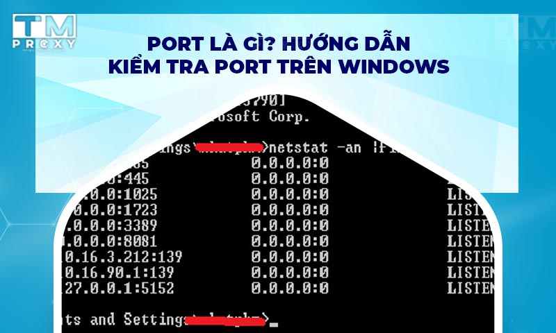 Featured image of post Port là gì? Hướng dẫn kiểm tra Port trên Windows