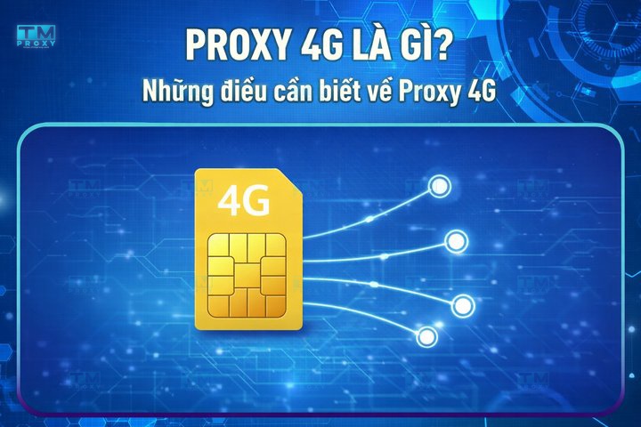 Featured image of post 什么是4G代理？关于4G代理你需要知道的一切